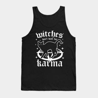 Witches Don't Wait for Karma - Black Cat - Goth Witch Gothic Tank Top